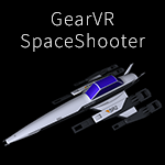 GearVRSpaceShooter